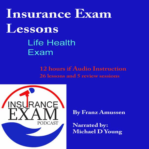 Insurance Exam Audio Lessons